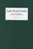 Anglo-Norman studies XXXIII : proceedings of the Battle Conference 2010
