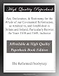 Act, Declaration, & Testimony for the Whole of our Covenanted Reformation, as Attained to, and Established in Britain and Ireland; Particularly Betwixt the Years 1638 and 1649, Inclusive