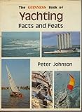The Guinness book of yachting facts and feats