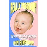 Really Pregnant! Confessions of a New Mom-To-Be or Why I Couldn't Stop Eating Brownies (Kindle Edition)