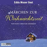 M&auml;rchen zur Weihnachtszeit: gek&uuml;rzte Romanfassung - Hans Christian Andersen