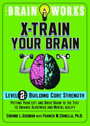 The Brain Works: X-Train Your Brain Volume 2