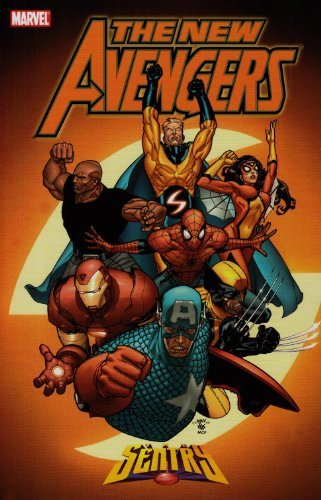 New Avengers Vol. 2: The Sentry (The New Avengers)