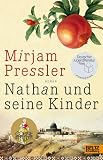 Nathan und seine Kinder - Mirjam Pressler