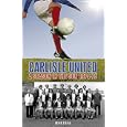 Carlisle United: A Season in the Sun 1974-1975 (Desert Island Football Histories)