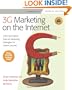3G Marketing on the Internet, Seventh Edition: Third Generation Internet Marketing Strategies for Online Success (3g Marketing on the Internet: Third Generation Internet Marketing)