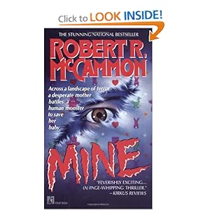 Mine - Robert R McCammon