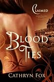 Blood Ties: A Claimed Story