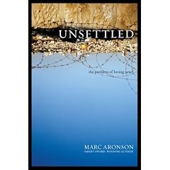 Unsettled: The Problem of Loving Israel