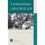 lithuanians in michigan discovering the peoples of michigan