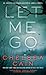 Let Me Go: An Archie Sheridan / Gretchen Lowell Novel