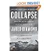 Collapse: How Societies Choose to Fail or Succeed: Revised Edition