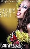 Sunshine & Rain (Triple Crown Publications Presents)