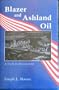 Blazer and Ashland Oil: A Study in Management