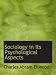 Sociology in Its Psychological Aspects at Amazon Books: 51ozfoBoobL._SL75_