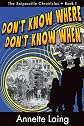 Don't Know Where, Don't Know When (The Snipesville Chronicles, Book 1)