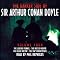 The Darker Side of Sir Arthur Conan Doyle: Volume 4