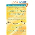 Emotional Freedom: Liberate Yourself from Negative Emotions and Transform Your Life