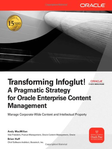 Cover image : Transforming Infoglut！ A Pragmatic Strategy for Oracle Enterprise Content Management (Oracle Press)