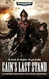 Cain's Last Stand (Warhammer 40,000 Novels)