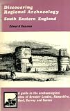 Discovering regional archaeology, South-Eastern England