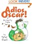 Adios, Oscar!: A Butterfly Fable