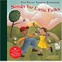 The Peter Yarrow Songbook: Songs for Little Folks (Peter Yarrow Songbooks)