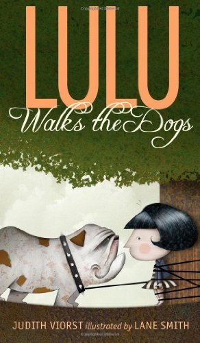 Lulu Walks the Dogs [Hardcover] [2012] (Author) Judith Viorst, Lane Smith