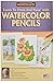 General Pencil Learn to Draw and Paint with Watercolor Pencils