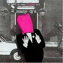 As Heard on Radio Soulwax, Pt. 6