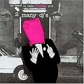 As Heard on Radio Soulwax Pt 6