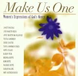Make Us One: Women's Expressions of God's Mercy