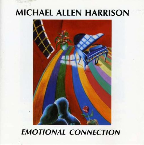 Michael Allen Harrison - Emotional Connection - Zortam Music