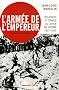 L'arm�e de l'empereur : Violences et crimes du Japon en guerre 1937-1945