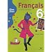 Francais 6e : Livre unique