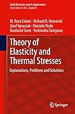 Theory of elasticity and thermal stresses : explanations, problems and solutions