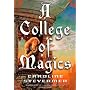 A College of Magics by Caroline Stevermer