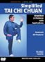Simplified Tai Chi Chuan With Applications