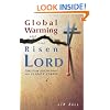 Global Warming and the Risen LORD: Christian Discipleship and Climate Change