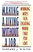 Making a Living Without a Job: Winning Ways For Creating Work That You Love