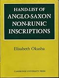 Hand-list of Anglo-Saxon non-runic inscriptions
