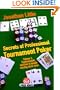 Secrets of Professional Tournament Poker, Volume 1 (D&B Poker Series)