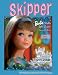 Skipper - Barbie Doll's Little Sister, 2nd Edition by Trina Cottingham, Scott Arend, Karla Hemingway