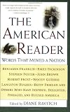 The American Reader: Words That Moved a Nation
