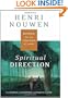 Spiritual Direction: Wisdom for the Long Walk of Faith