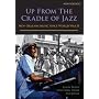 Up from the Cradle of Jazz: New Orleans Music Since World War II