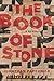 The Book of Stone: A Novel