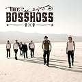 The Bosshoss - Do Or Die