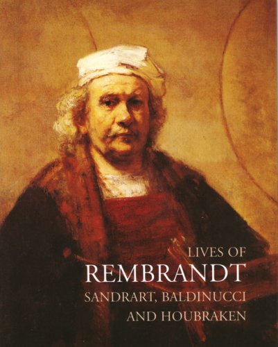 Lives of Rembrandt (Lives of the Artists series)