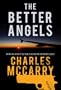 The Better Angels: A Novel